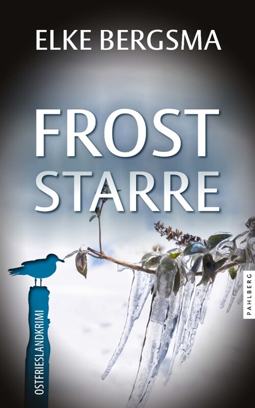 Froststarre - Ostfrieslandkrimi (Paperback)