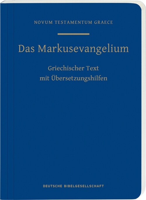 Das Markusevangelium (Paperback)