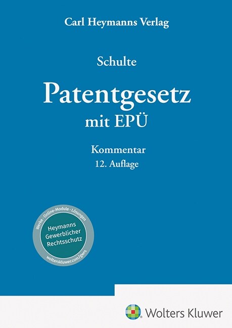 Patentgesetz mit EPU - Kommentar (Hardcover)