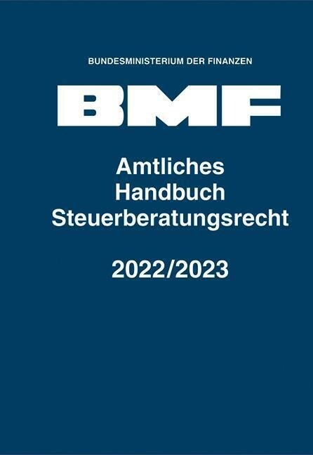 Amtliches Handbuch Steuerberatungsrecht 2022/2023 (Hardcover)