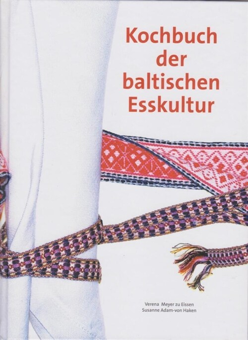 Kochbuch der baltischen Esskultur (Hardcover)