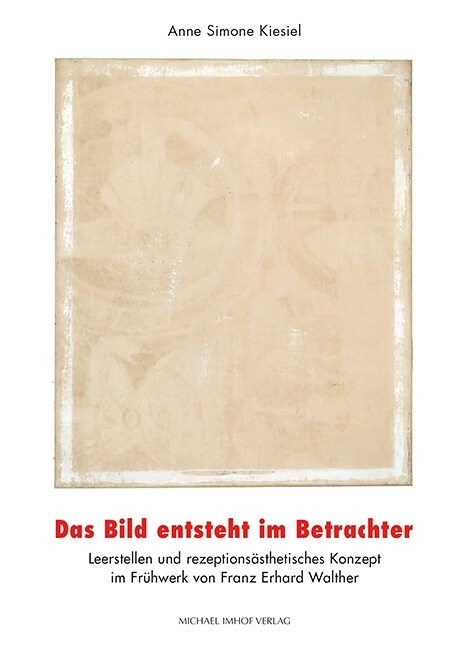 Das Bild entsteht im Betrachter (Hardcover)