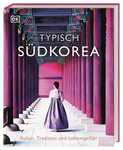 Typisch Sudkorea (Hardcover)