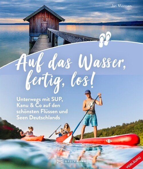 Auf das Wasser, fertig, los! (Paperback)