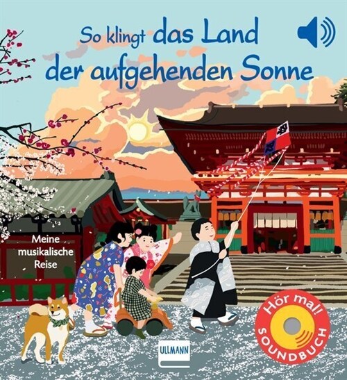 So klingt das Land der aufgehenden Sonne (Board Book)