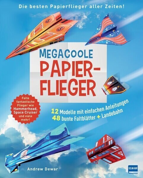 Megacoole Papierflieger, m. 1 Beilage (Paperback)