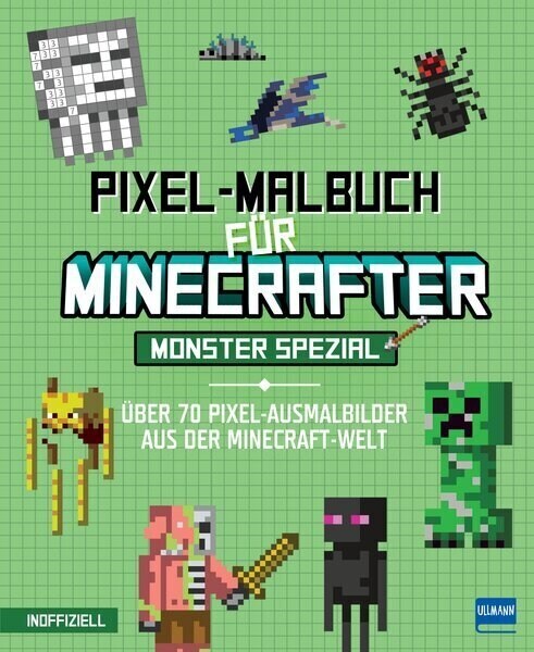 Pixel-Malbuch fur Minecrafter - Monster Spezial - Uber 70 Pixel-Ausmalbilder aus der Minecraft-Welt (Paperback)