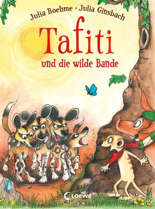 Tafiti und die wilde Bande (Band 20) (Hardcover)