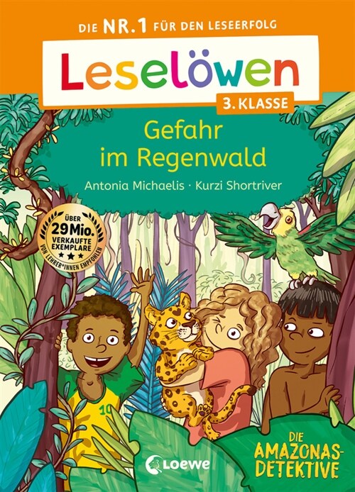 Leselowen 3. Klasse - Amazonas-Detektive: Gefahr im Regenwald (Hardcover)