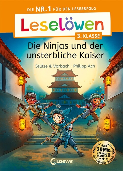 Leselowen 3. Klasse - Die Ninjas und der unsterbliche Kaiser (Hardcover)
