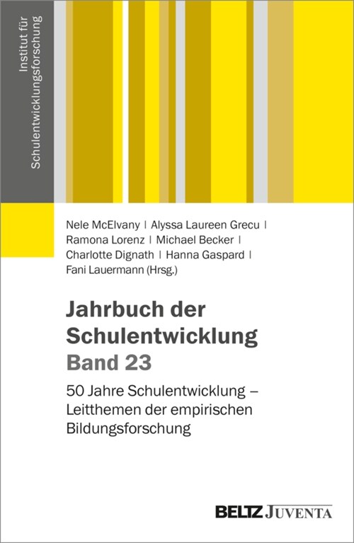 Jahrbuch der Schulentwicklung. Band 23 (Paperback)