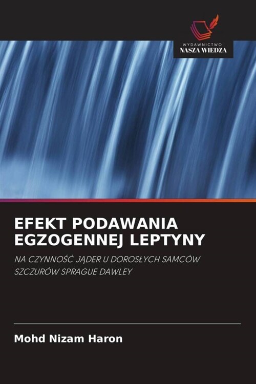 EFEKT PODAWANIA EGZOGENNEJ LEPTYNY (Paperback)