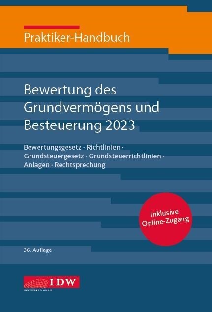 Praktiker-Handbuch Bewertung des Grundvermogens und Besteuerung 2023, m. 1 Buch, m. 1 E-Book (WW)