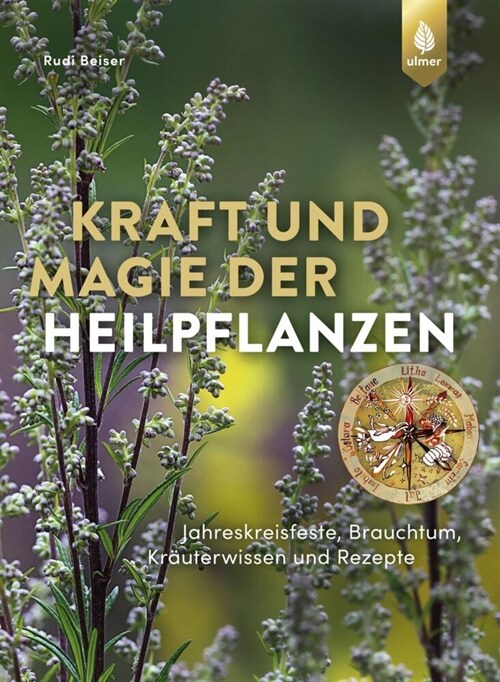 Kraft und Magie der Heilpflanzen (Hardcover)