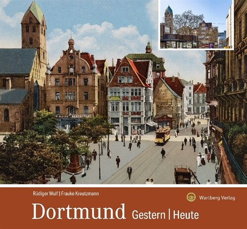 Dortmund - gestern und heute (Hardcover)