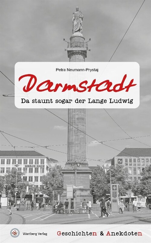 Geschichten und Anekdoten aus Darmstadt (Hardcover)