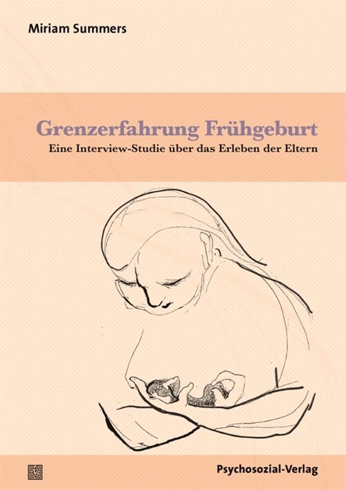 Grenzerfahrung Fruhgeburt (Paperback)