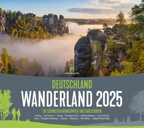 Deutschland Wanderland - Die schonsten Wanderwege Kalender 2025 (Calendar)