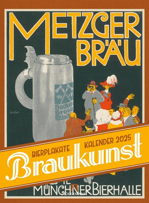 Braukunst Bierplakate Kalender 2025 (Calendar)