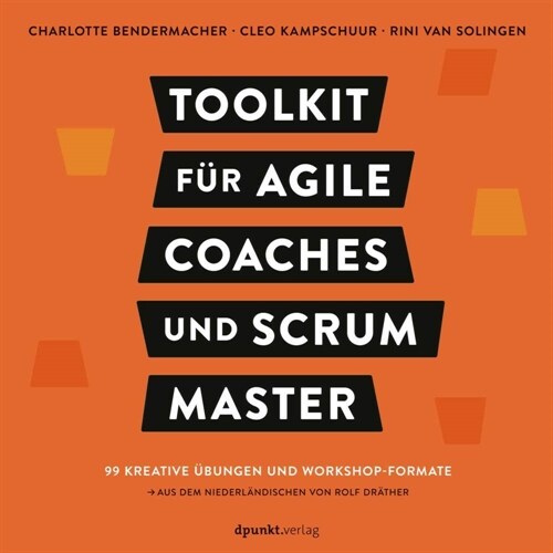 Toolkit fur Agile Coaches und Scrum Master (Paperback)