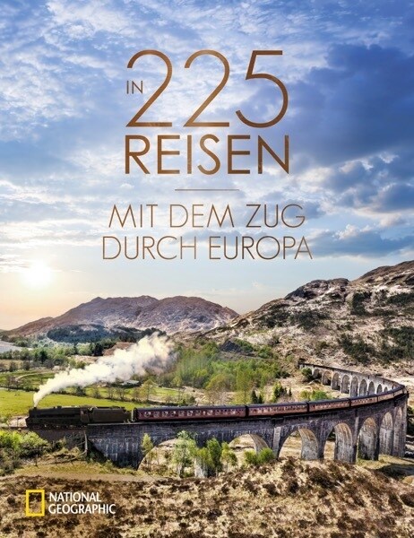 In 225 Reisen mit dem Zug durch Europa (Hardcover)