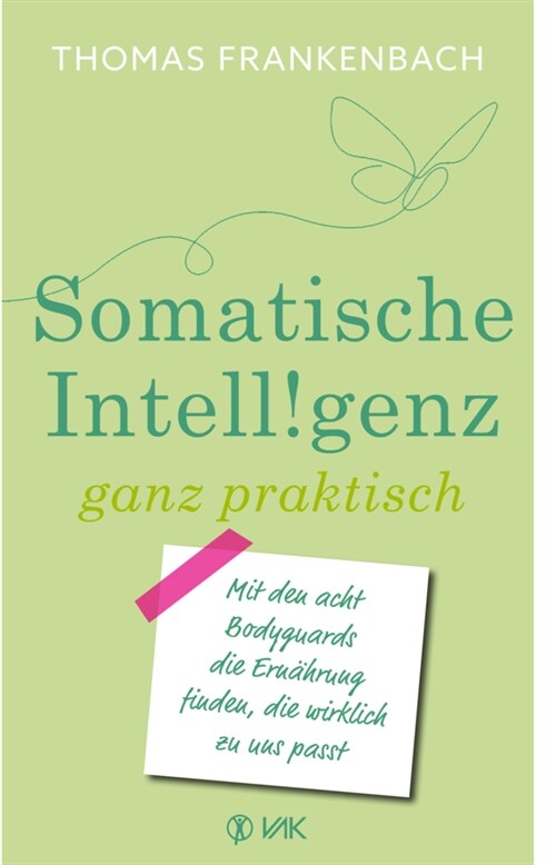 Somatische Intelligenz ganz praktisch (Paperback)