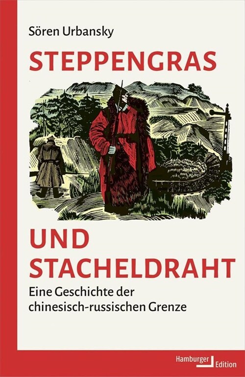 Steppengras und Stacheldraht (Hardcover)