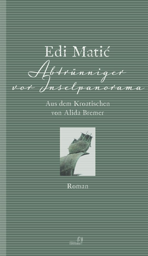 Abtrunniger vor Inselpanorama (Hardcover)