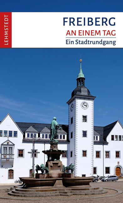 Freiberg an einem Tag (Paperback)