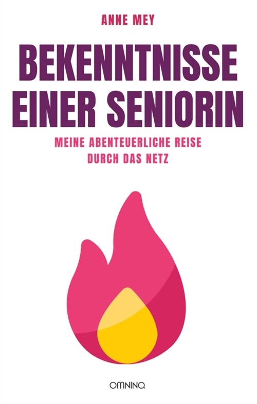 Bekenntnisse einer Seniorin (Paperback)