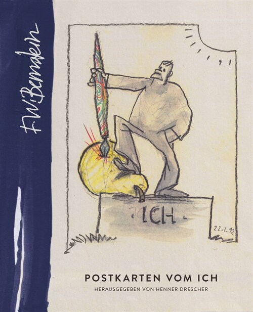 F.W. Bernstein - Postkarten vom Ich (Paperback)