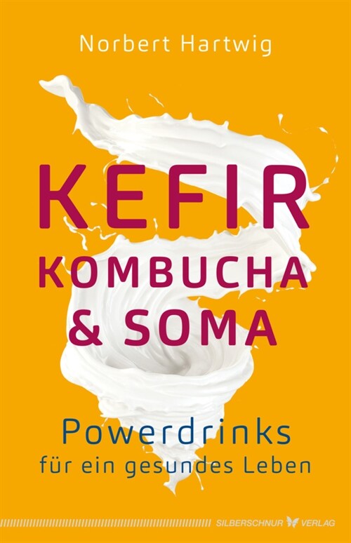 Kefir, Kombucha & Soma (Book)