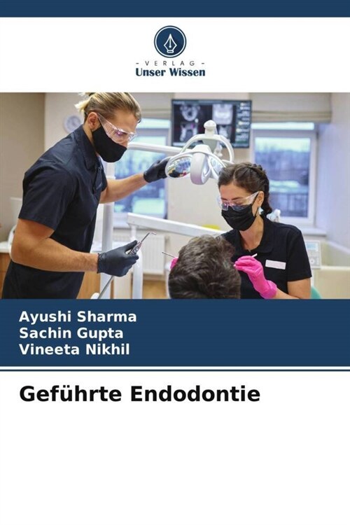 Gefuhrte Endodontie (Paperback)