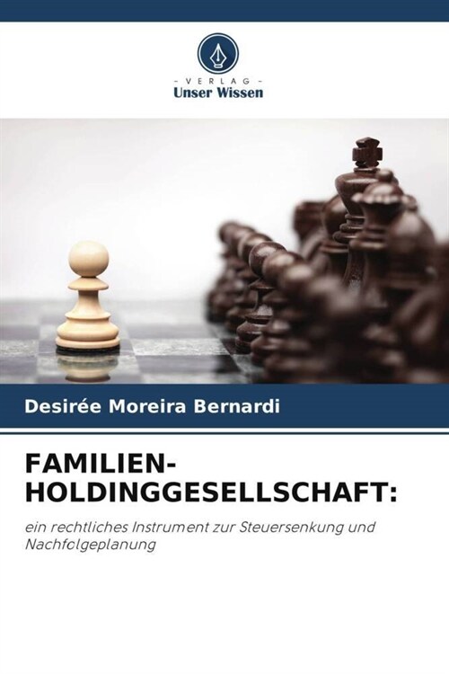 FAMILIEN-HOLDINGGESELLSCHAFT: (Paperback)