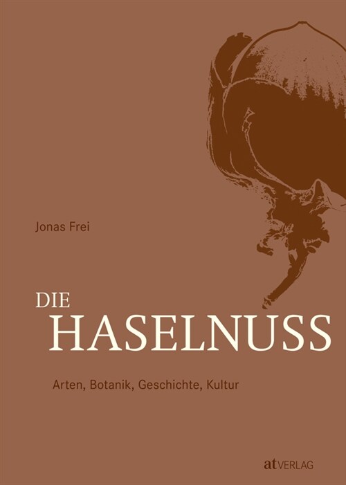 Die Haselnuss (Hardcover)