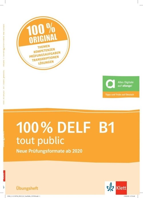 100% DELF B1 tout public - Neue Prufungsformate ab 2020 (Paperback)