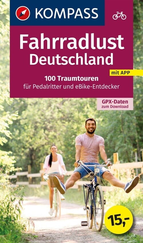 Fahrradlust Deutschland 100 Traumtouren (Paperback)