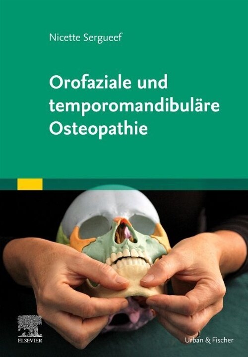 Orofaziale und temporomandibulare Osteopathie (Hardcover)