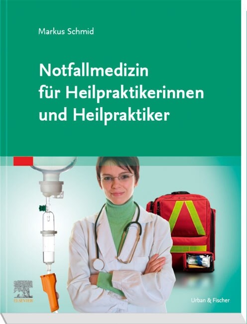 Notfallmedizin fur Heilpraktikerinnen und Heilpraktiker (Paperback)