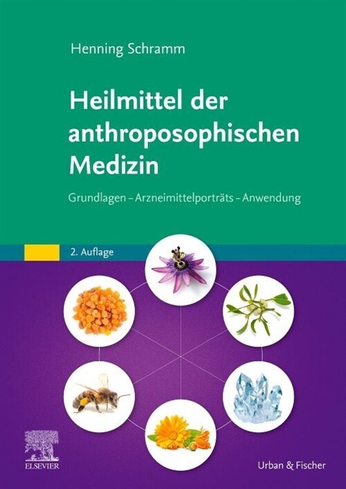 Heilmittel der anthroposophischen Medizin (Hardcover)