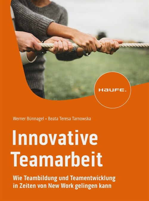 Innovative Teamarbeit (Paperback)