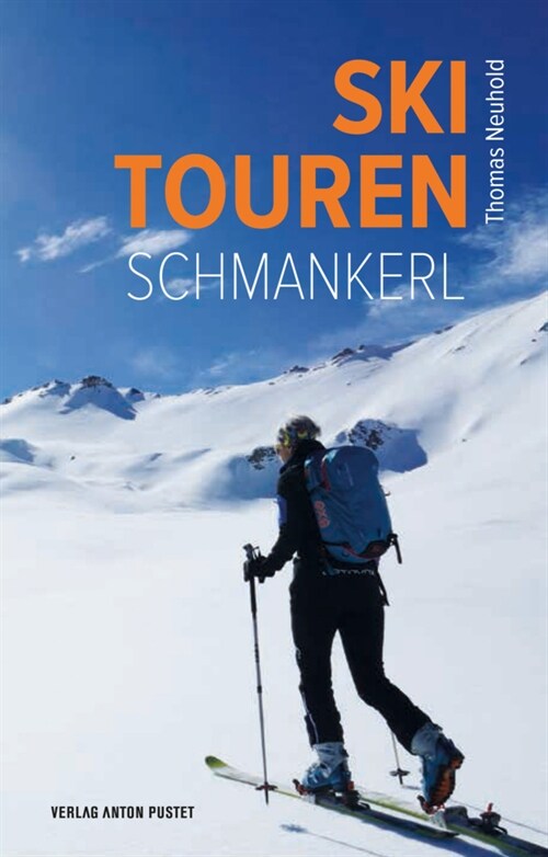 Skitouren-Schmankerl (Paperback)