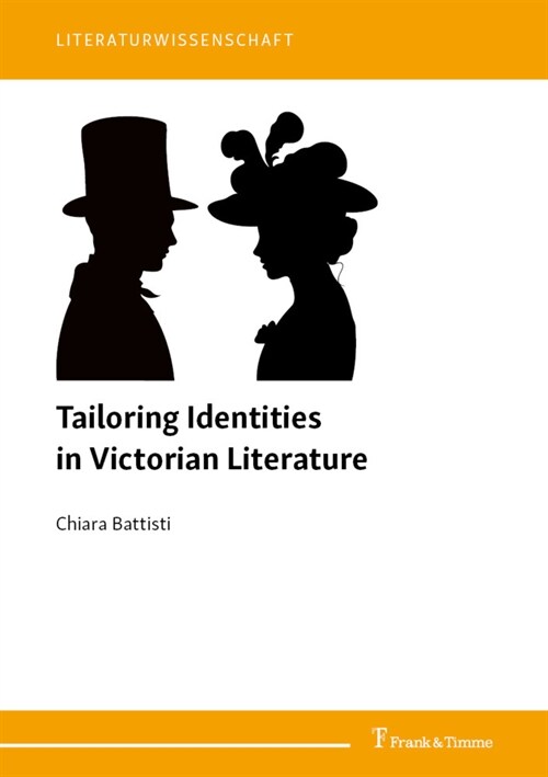 Tailoring Identities in Victorian Literature (Paperback)