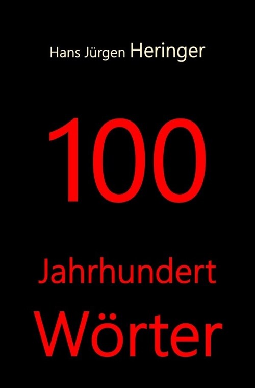 100 JahrhundertWorter (Paperback)