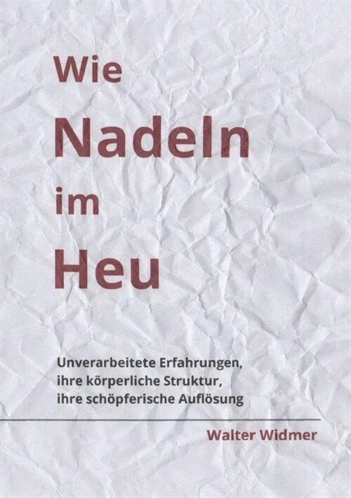 Wie Nadeln im Heu (Paperback)