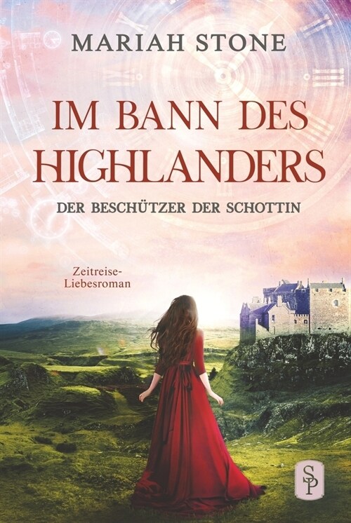 Der Beschutzer der Schottin - Achter Band der Im Bann des Highlanders-Reihe (Hardcover)