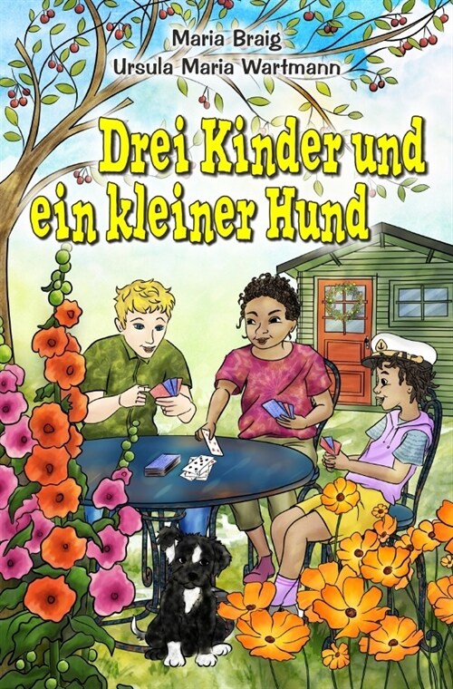 Drei Kinder und ein kleiner Hund (Paperback)