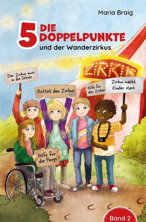 Die 5 Doppelpunkte und der Wanderzirkus (Paperback)