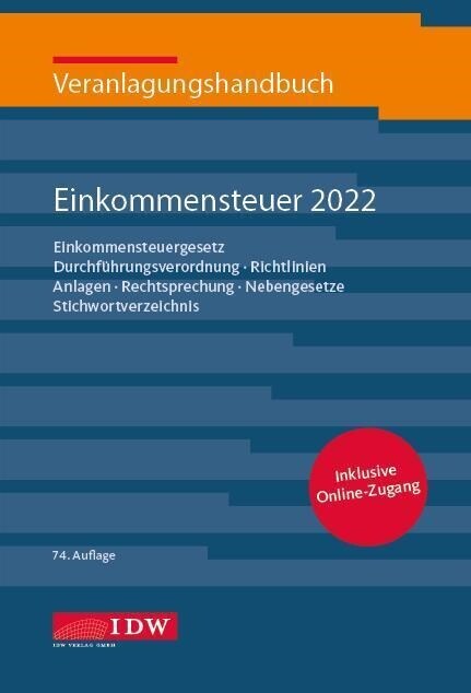 Veranlagungshandbuch Einkommensteuer 2022, 74.A., m. 1 Buch, m. 1 E-Book, 2 Teile (WW)