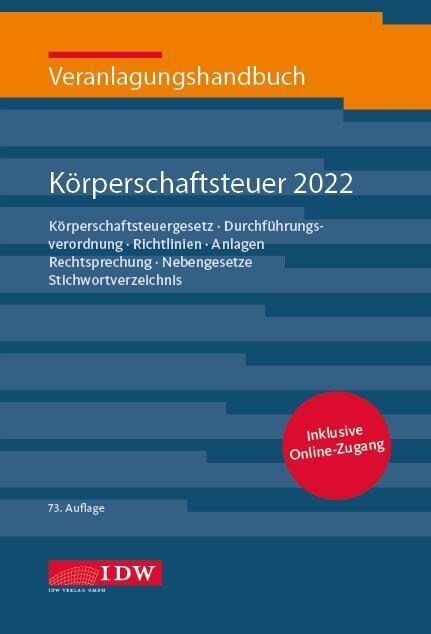 Veranlagungshandb. Korperschaftsteuer 2022, 73. A., m. 1 Buch, m. 1 E-Book (WW)